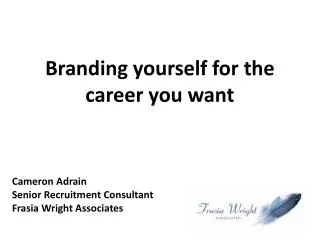Branding yourself for the career you want