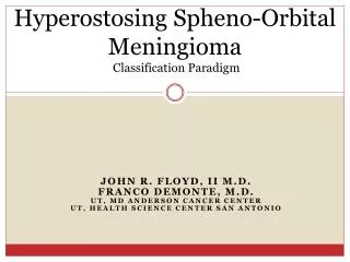 Hyperostosing Spheno-Orbital Meningioma Classification Paradigm