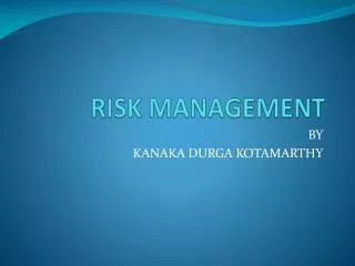 RISK MANAGEMENT