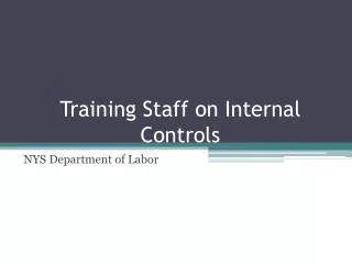 Training Staff on Internal Controls