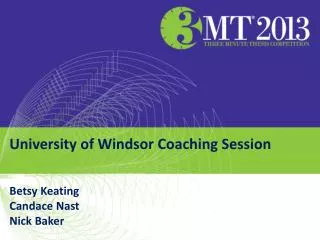 University of Windsor Coaching Session Betsy Keating Candace Nast Nick Baker
