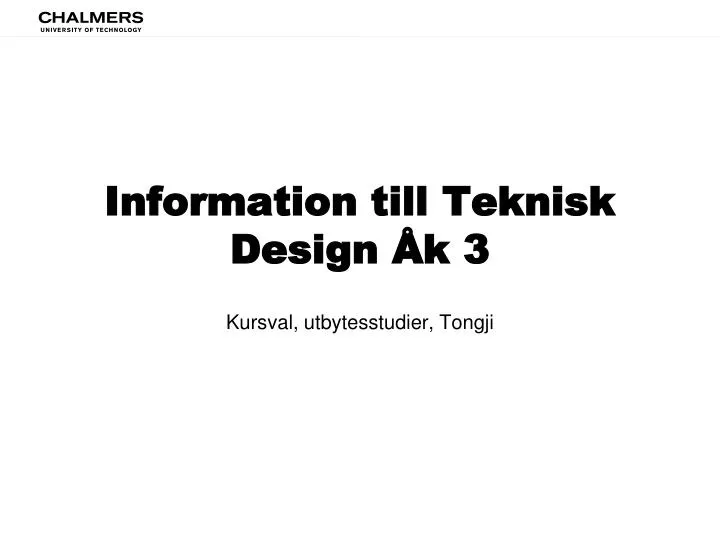 information till teknisk design k 3