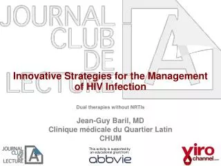 Innovative Strategies for the Management of HIV Infection