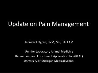 Update on Pain Management