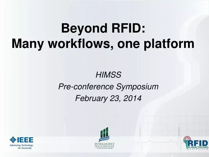 beyond rfid many workflows one platform