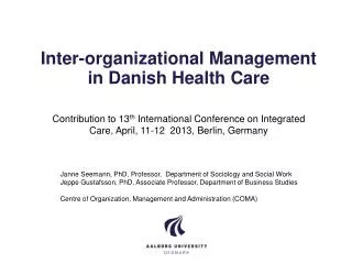 Inter- organizational Management in Danish Health Care