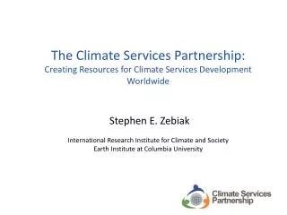 Informal, interdisciplinary partnership (200+) working to improve climate services development and provision