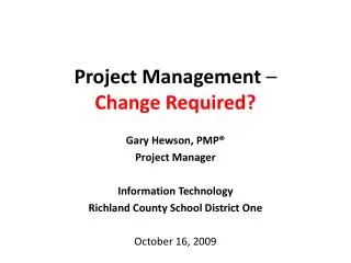 Project Management – Change Required?