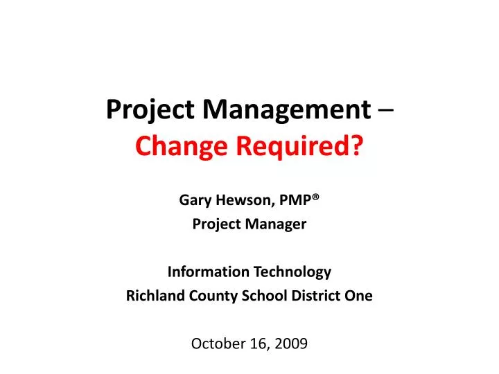project management change required