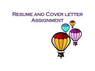 Resume and Cover letter Assignment