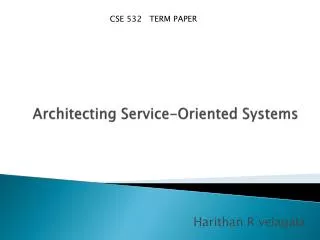Architecting Service-Oriented Systems