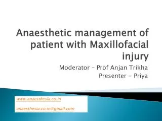Anaesthetic management of patient with Maxillofacial injury