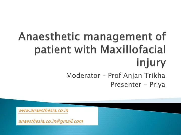 anaesthetic management of patient with maxillofacial injury