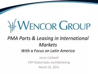 PMA Parts &amp; Leasing in International Markets With a Focus on Latin America