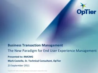 Business Transaction Management The New Paradigm for End User Experience Management