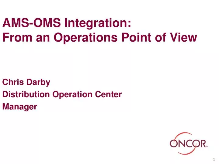 ams oms integration from an operations point of view