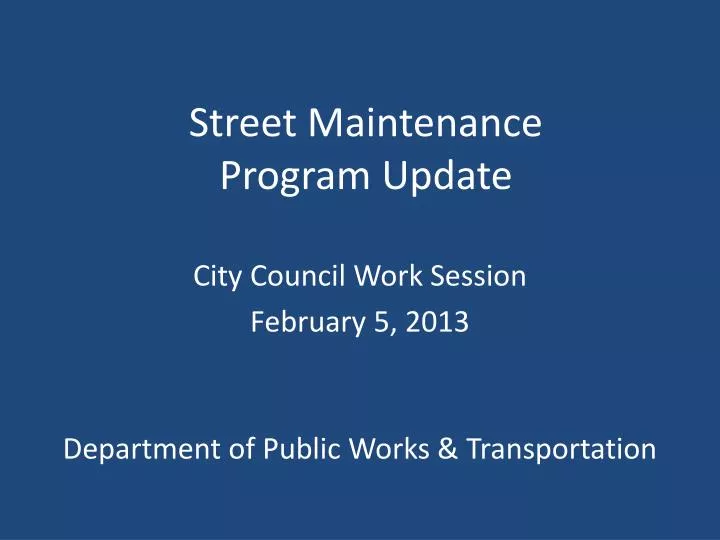 street maintenance program update
