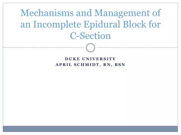 mechanisms and management of an incomplete epidural block for c section