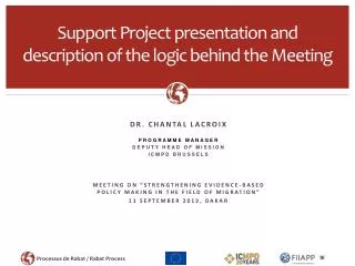 Support Project presentation and description of the logic behind the Meeting