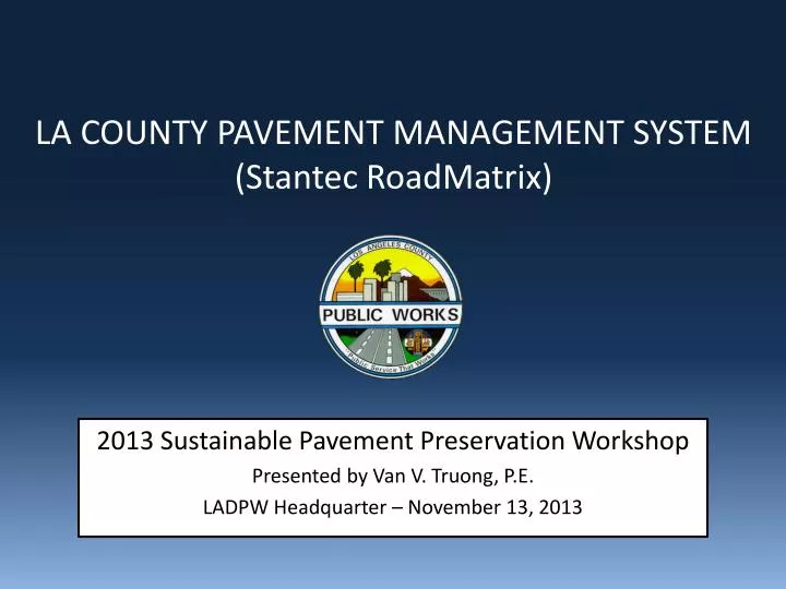 la county pavement management system stantec roadmatrix