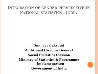 Integration of gender perspective in national statistics - India