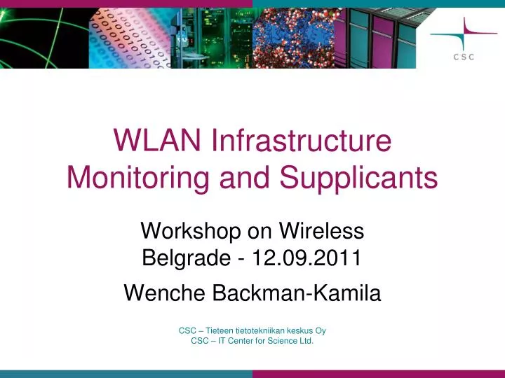 wlan infrastructure monitoring and supplicants