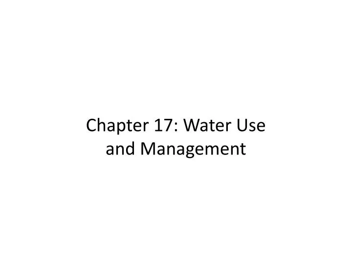 chapter 17 water use and management