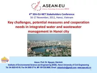 4 th SEA-EU-NET Stakeholders Conference 16-17 November, 2011, Hanoi, Vietnam