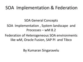 SOA Implementation &amp; Federation