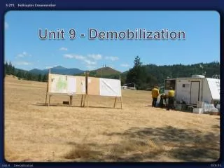 Unit 9 - Demobilization