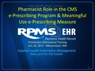 Pharmacist Role in the CMS e-Prescribing Program &amp; Meaningful Use e-Prescribing Measure