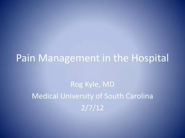 pain management in the hospital