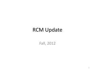 RCM Update