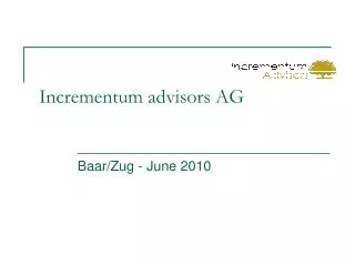 Incrementum advisors AG