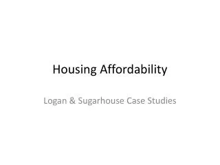 Housing Affordability