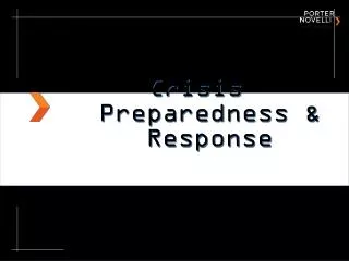 Crisis Preparedness &amp; Response