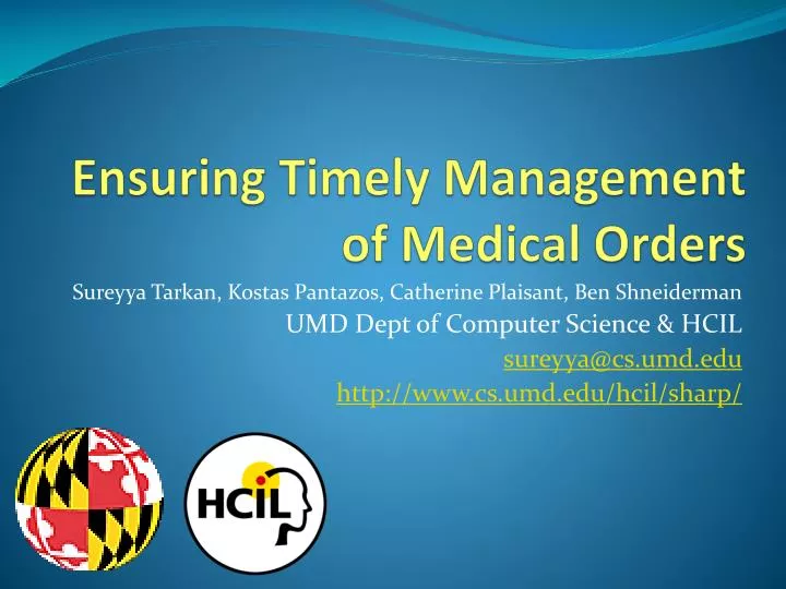 ensuring timely management of medical orders