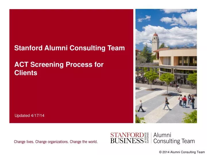 stanford alumni consulting team act screening process for clients
