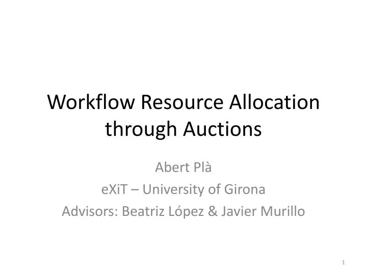 workflow resource allocation through auctions