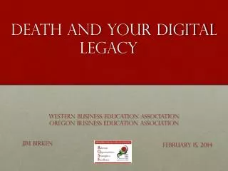 Death and Your Digital Legacy