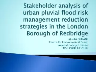 Stakeholder analysis of urban pluvial flood risk management reduction strategies in the London Borough of Redbridge