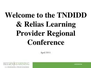 Welcome to the TNDIDD &amp; Relias Learning Provider Regional Conference