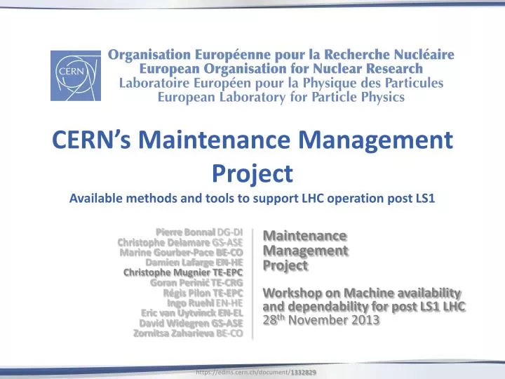 cern s maintenance management project available methods and tools to support lhc operation post ls1