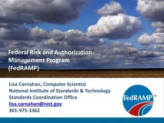 Federal Risk and Authorization Management Program (FedRAMP)