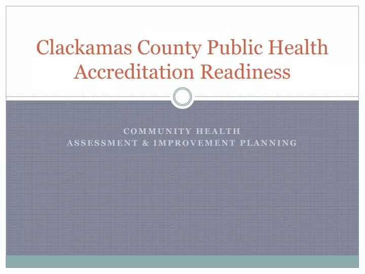 clackamas county public health accreditation readiness