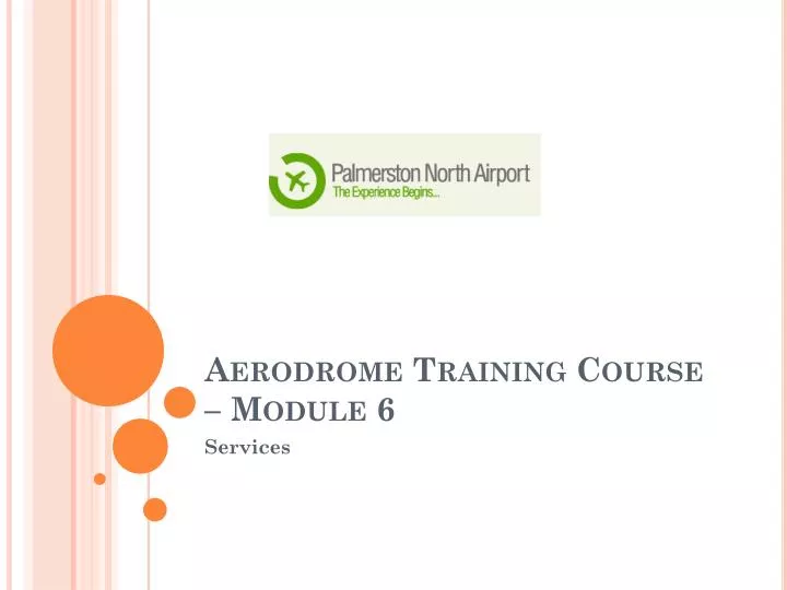 aerodrome training course module 6
