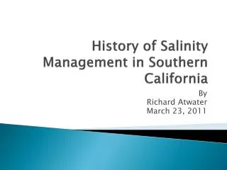 History of Salinity Management in Southern California