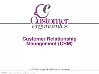 Customer Relationship Management (CRM)