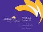 MCC Default Management - slide 1