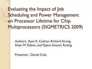 Evaluating the Impact of Job Scheduling and Power Management on Processor Lifetime for Chip Multiprocessors (SIGMETRICS